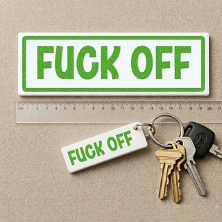 Sweary Plaques and Keyrings