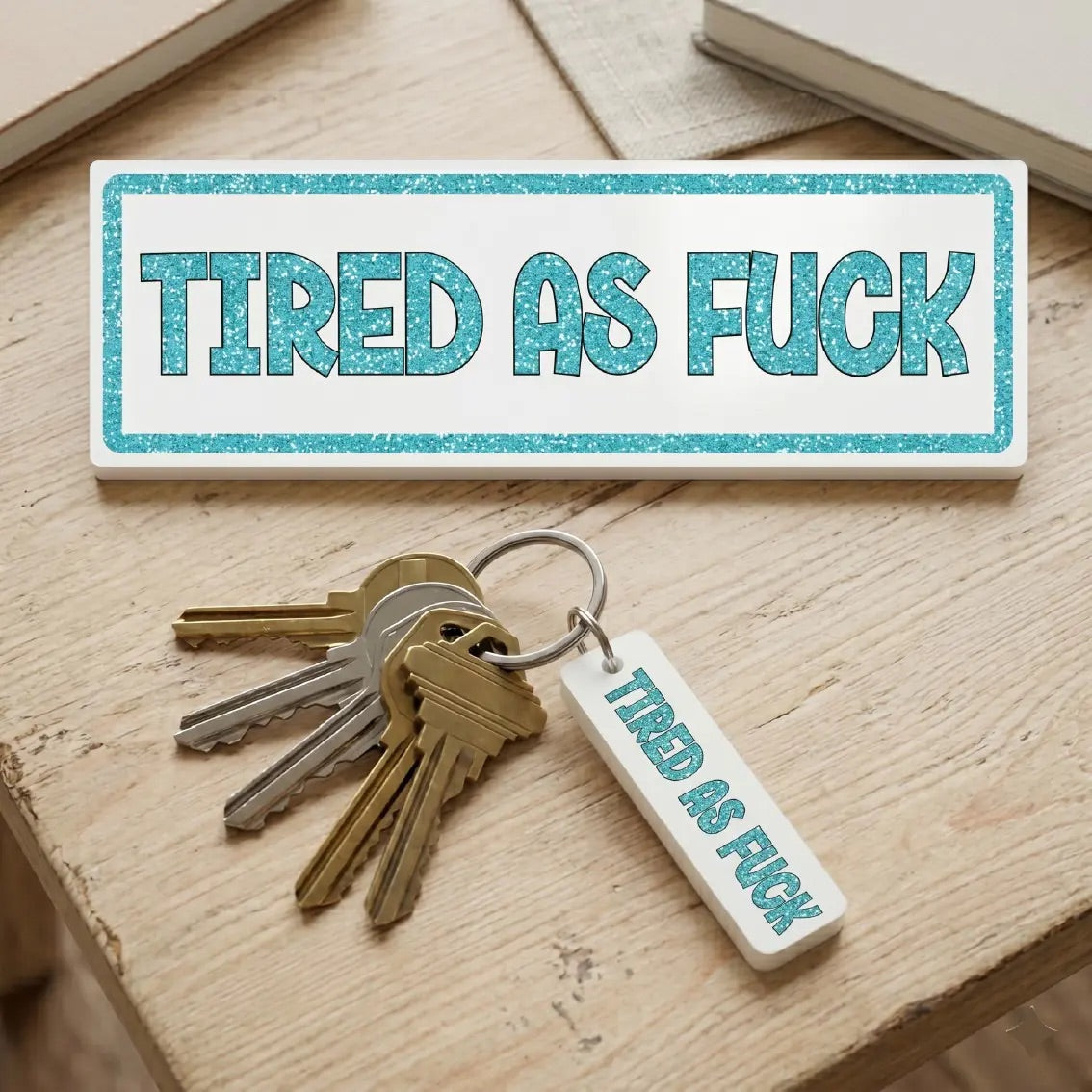 Sweary Plaques and Keyrings